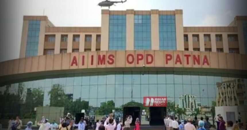 BiharNewsToday_Patna_AIIMS News