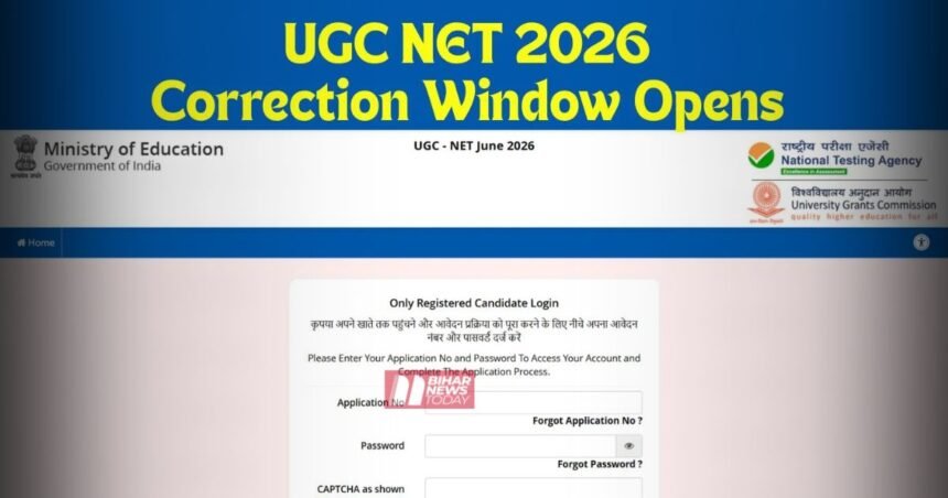 BiharNewsToday_Patna_UGC-NET-2026-Correction-Window