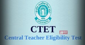 BiharNewsToday_CTET Exam 2026