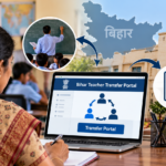 Bihar Teacher Transfer Portal 2026: The teacher transfer portal in Bihar will reopen in the second week of November; 21,940 transfers have already been processed.